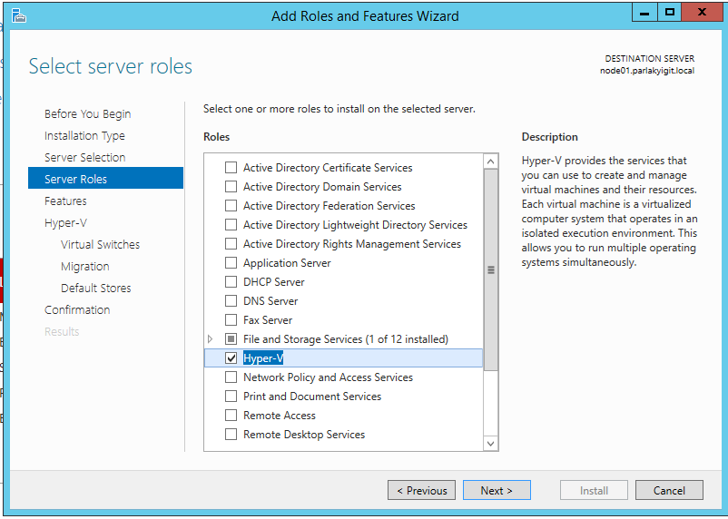 Windows Server 2012 R2 Hyper-V Failover Cluster Kurulum ve Yapılandırma-09 Server Roles ekranına geldiğimizde Hyper-V seçelim.