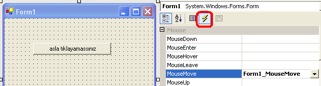 Events lar Mouse sol,sağ, orta buton tıkalyınca mesaj yazması. Mouse down veya Mouse up da aynı sonucu alırız. if(e.button==mousebuttons.left) MessageBox.Show("sol tusa bastınız.."); else if(e.
