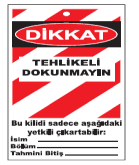 LOCKOUTın amacı, çalışanlar makine ya da alet üzerinde bakım yaparken enerji kapama aletinin (bir anahtar, devre kesici ya da valf gibi) kazara ya da yanlışlıkla çalışmasını önlemektir.