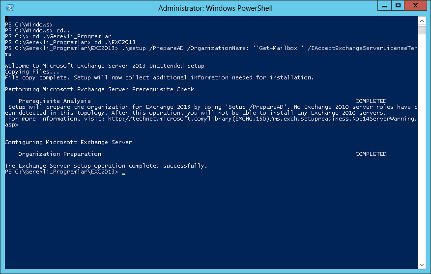 Active Directory Schema güncellemesi yukarıdaki ekrandaki gibi sorunsuz bittikten sonra exchange server üzerinde ihtiyaç duyulan feature ların kurulması için aşağıdaki komut satırını power shell