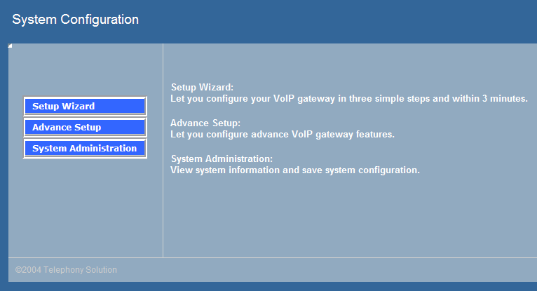 Aşağıdaki ayarlar sayfaları çıkarcaktır. Setup wizard hızlı,kolay ayar için kullanılır.