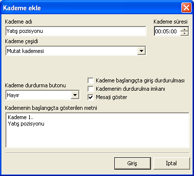 Kademenin tipi (eğer kademenin tipi Fikse edilmiş solunum olursa, sinyallerin girişi süresince solunum indikatörü penceresi ek olarak görüntülenecektir); Kademenin başlangıçta gösterilmiş mesaj metni