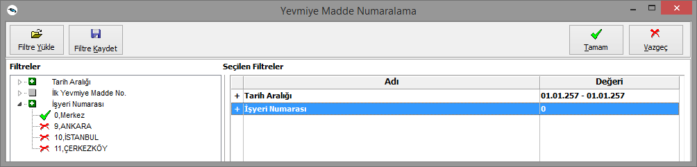 Firma e-defter uygulamasını işyeri bazında kullanması durumunda, Genel Muhasebe Parametrelerinde Yevmiye Madde Numaralama İşyeri Bazında