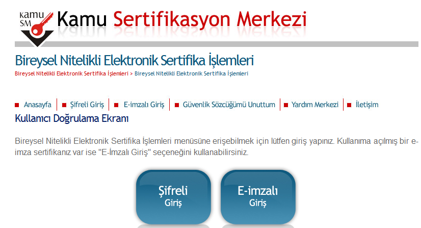 2.2. E-İMZA KURULUMU 2.2.1)E-İMZA ETKİNLEŞTİRMESİ 1-)İlk olarak KAMU Sertifika Merkezi web sitesine giriniz. 2-)KAMUSM anasayfasından Bireysel işlemlere giriniz.