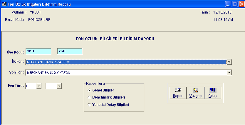 4.3 TEFASP FON ÖZLÜK BILGILERI BILDIRIM RAPORU Fon Özlük Bildirimlerini raporlayan ekrandır. ALAN AÇIKLAMALARI ÜYE KODU:Otomatik olarak her iki alanda da ekran sahibi üye kodu bilgisi yer alır.