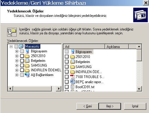 Şekil 4.8 Back-Up Yedekleme Seçimi 4.2.3.b.