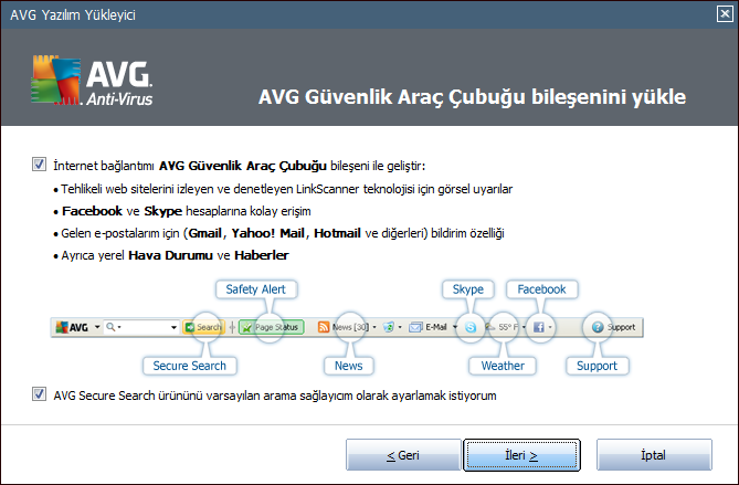 4.5. AVG Security Toolbar'ı yükle AVG Security Toolbar'ı yükle iletişim kutusunda, AVG Security Toolbar uygulamasını yüklemek isteyip istemediğinize karar verebilirsiniz.