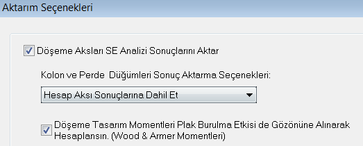 Aktarım Seçenekleri Sonlu elemanlar modelinde, kolonlar tek bir düğüm noktası kullanılarak modellendiği için kolon düğümleri ve perde uç düğümleri gibi noktalarda genellikle büyük gerilme birikmesi