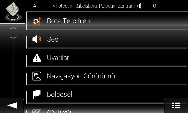 Ayarlar menüsü Program ayarlarını yapılandırabilir ve Zenec Navigation öğesinin çalışma şeklini değiştirebilirsiniz. ve öğelerine dokunun. Daha fazla seçenek görmek için aşağıya kaydırma yapın.