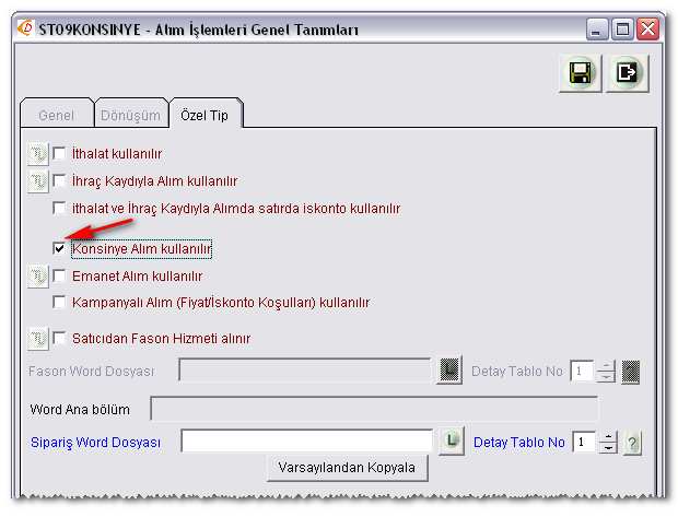 PARAMETRENİN AÇILMASI Konsinye alım hareketlerini devreye almak için alım genel parametreleri ekranı kullanılır.