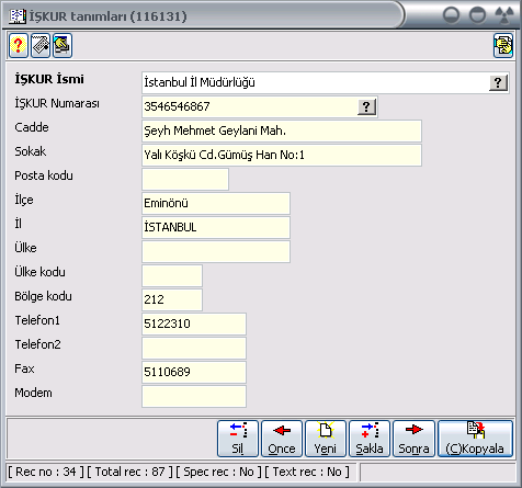 bilgiler programınızın Sistem parametreleri/ġirket parametreleri/ssk tanımı/ssk tanımları (116130) bölümünden girilen bilgilerden derlenerek oluģmaktadır.