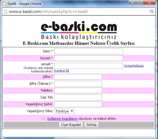 Üyelik e-baski.com üyeliği ücretsizdir. Yeni üye olmak için çok gerekli olan az sayıda soru sorulmaktadır.