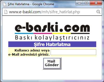 Şifremi Unuttum Unutulan şifrenizi kurtarmak için e-mailinizi yazmanız yeterlidir. Şifreniz sistemde kayıtlı e-mailinize kısa bir süre içinde gönderilecektir.