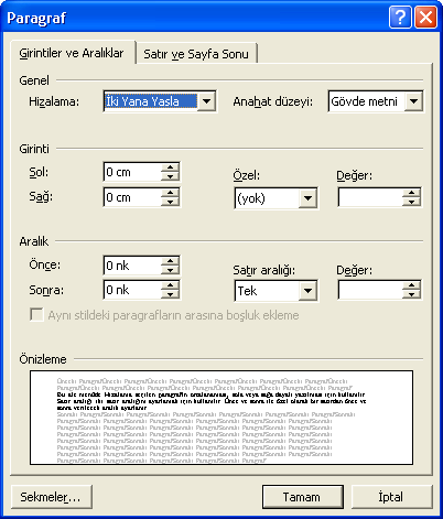 Paragraf Ġki alt menuden olusan bu menu yazılan bir paragrafta ekrandaki konumunu, görünümünü ve satır aralığını ayarlamak için kullanılır.