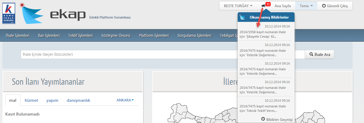 6. ADAY, İSTEKLİ VE İSTEKLİ OLABİLECEKLER TARAFINDAN TEBLİGAT BİLDİRİMLERİNİN GÖRÜNTÜLENMESİ Sistem, EKAP anasayfa ekranında, Okunmamış