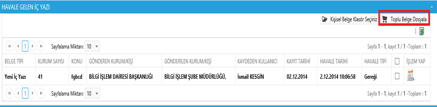 Herhangi bir belgenin karşısındaki İŞLEM YAP butonuna tıklanarak evrak bilgileri görüntülenir. Ekrandaki sekmelere tıklanarak belge ile ilgili tüm bilgilere ulaşılabilir.