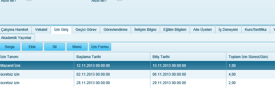 10.3.2. İzin Giriş Sistemde personel bilgileri ekranında izin giriş sekmesi tıklandığında personel için geçmiş izin listesi görüntülenir.