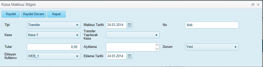 Transfer tipinde makbuzlar için : Tipi Makbuz Tarihi No Kasa Transfer Yapılacak Kasa Cari Kart Cari Kart (Diğer) Borç Alacak Tutar Açıklama Makbuz Tarihi istenilen aralıkta sorgulanabilir Kime makbuz