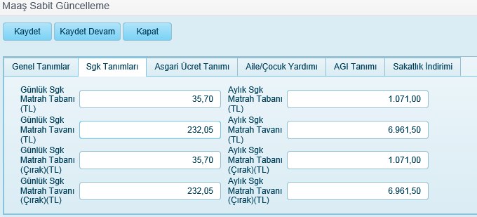 Sgk Tanımları Çalışan için hesaplanan Sgk Matrah tutarını etkileyen maaş sabitleri tanımlanır.