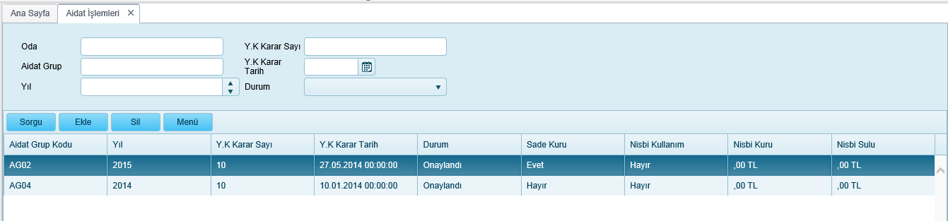 Bu ekranda yapılabilecek işlemler: 1. Sorgulama 2. Oda Ekleme 3. Oda Güncelleme 4. Oda Aktifleştirme 5. Oda Silme 30.1. Aidat İşlemleri Sol panelden Oda > Oda > Aidat İşlemleri menüsü ile aşağıdaki ekran açılır: 30.