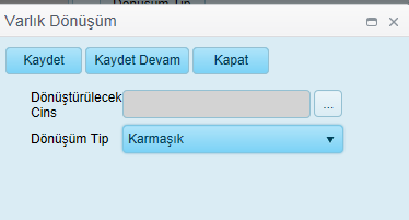 Dönüşüm tipi Karmaşık olarak seçilir ve Kaydet e tıklanırsa, 8.6.3.2.1.