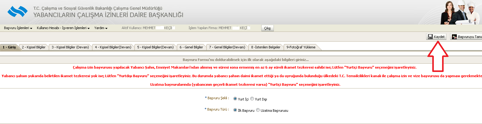 ADIM-13-1.sekmede başvurunun şekli ve türü bölümlerinde sizinle ilgili kutucuğu (Yabancı şahsın en az 6 aylık ikamet tezkeresi var ise Yurtiçi, yabancı şahıs yurtdışındaki T.C.