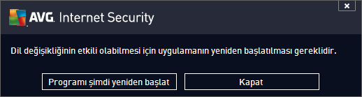 Programın yeniden başlatılmasını onaylamak için Programı şimdi yeniden başlat düğmesine basın ve dil değişikliğinin gerçekleşmesi için bir saniye bekleyin: Sistem tepsisi bildirimleri Bu bölümde AVG