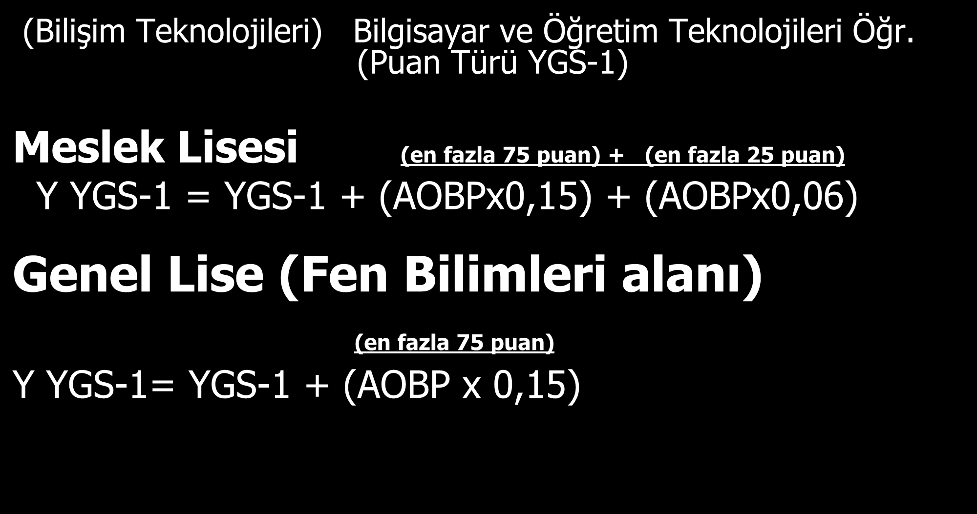 ÖRNEK: Ticaret Meslek Lisesi/ Kız Meslek Lisesi/Endüstri Meslek Lisesi (BiliĢim Teknolojileri) Bilgisayar ve Öğretim Teknolojileri Öğr.