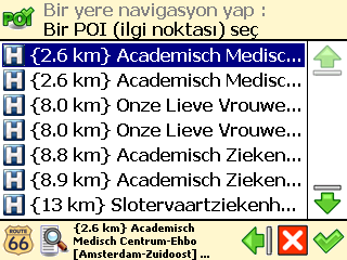 GPS pozisyonu civarında ilgi noktasına (POI) navigasyon yapın Diyelim bilmediğiniz bir şehirde tatilinizi geçiriyorsunuz (bu şehir şimdiki GPS pozisyonunuzda).