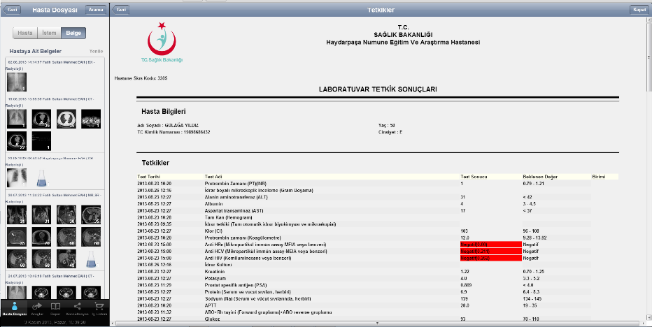 Hastanın Haydarpaşa Numune EAH daki başvurusunda gerçekleştirilen laboratuvar ve diğer inceleme ve kayıtları Anormal değerler otomatik olarak kırmızı ile işaretlenmektedir.