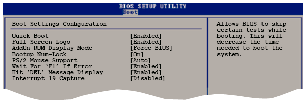 2.6.2 Boot Settings Configuration Quick Boot [Enabled] Sistem açılış zam anınıazaltm ak için PO ST işlem inde bazıseçeneklerin geçilm esiiçin BIO S a izin verir.