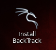 VirtualBox Kurulum Adım #13 Masaüstünde ki Install BackTrack isimli simgeye