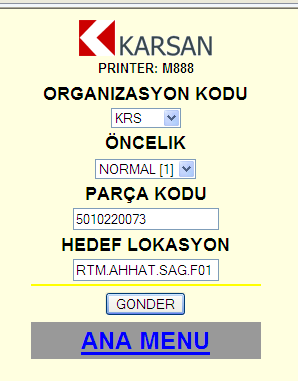 Part number Line Location Talep esnasında sistem bazı