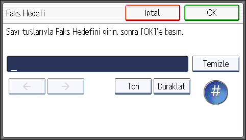 4. Faks 13. Rakam tuşlarını kullanarak faks numarasını girin ve [OK] tuşuna basın. 14. "SUB Kodu", "SEP Kodu" ve "Uluslararası İletim Modu" gibi isteğe bağlı ayarları belirleyin.