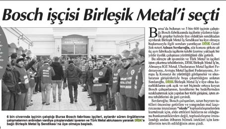 4 Birleşik Metal-İş Mayıs 2012 Metal işçisi yüzünü Birleşik Metal-İş e döndü 12 Nisan da Bursa da Bosch işçileri ile 3 vardiya ile ayrı ayrı yapılan toplantılara katılım yoğun oldu.