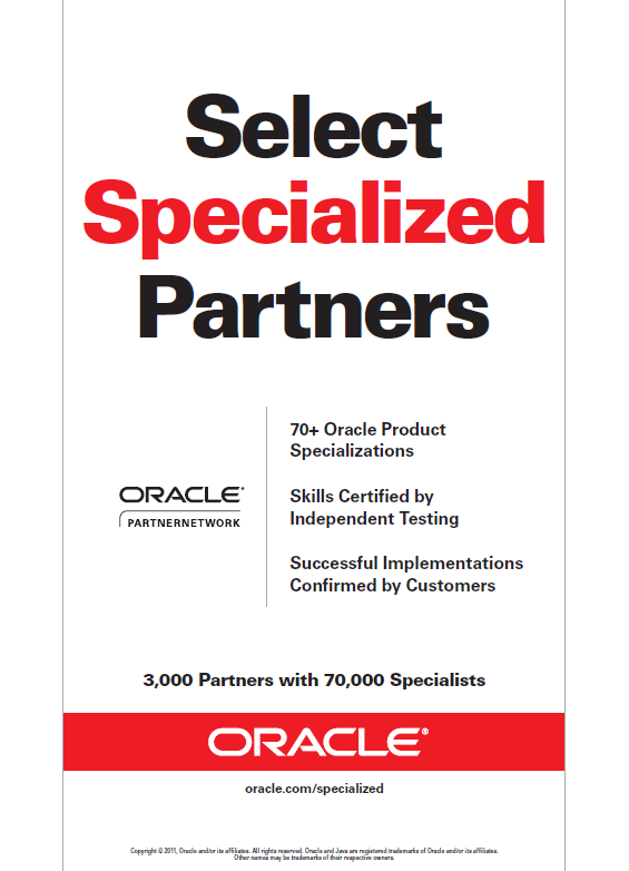 Uzmanlaşma Faydaları Global Olarak Oracle Dünyasında Tanınma Solutions Catalogue da Öncelikli Yer Alma Projelerde/Pazarlama Faaliyetlerinde Öncelikli Olma Ürün Kampanyalarında Uzmanlaştığınız Konuda
