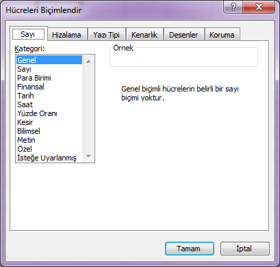 Hücreleri Biçimlendir Penceresi Sayı sekmesi Sayıların biçimlendirildiği sekmedir. Burada sayıların ondalık sayı uzunlukları, para birimleri yada tarih biçimleri gibi özellikleri ayarlanır.