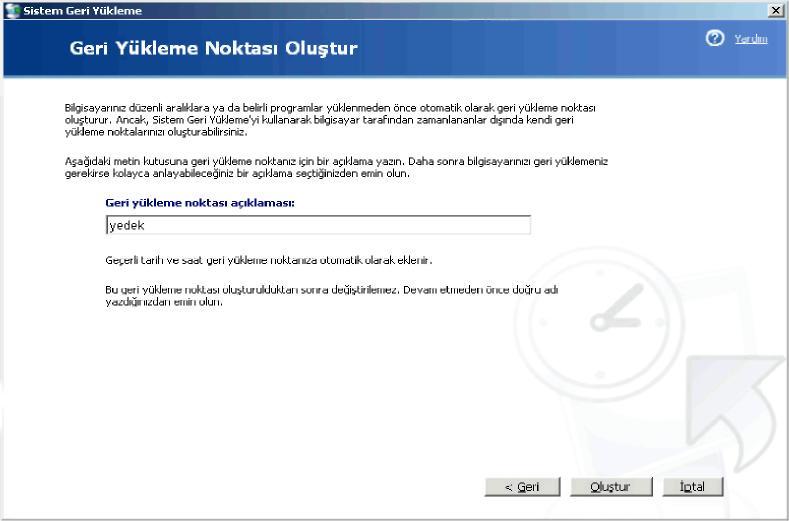 13: Geri yükleme noktası oluģturma Yedek alındığında ġekil 1.