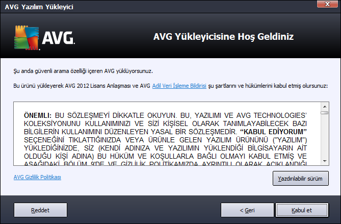 Dikkat: Şu anda yalnızca yükleme süreci dilini seçmektesiniz. AVG Internet Security 2012 uygulaması seçilen dilde yüklenir ve İngilizce her zaman otomatik olarak yüklenir.