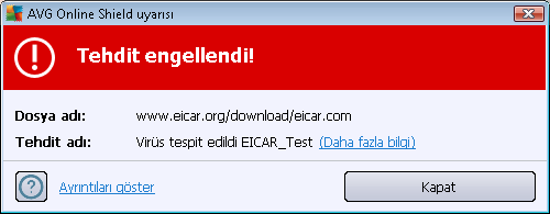 http://www.eicar.com web sitesinden EICAR 'virüs' sıkıştırılmış sürümünü (örn. eicar_com.zip biçiminde) de indirebilirsiniz.