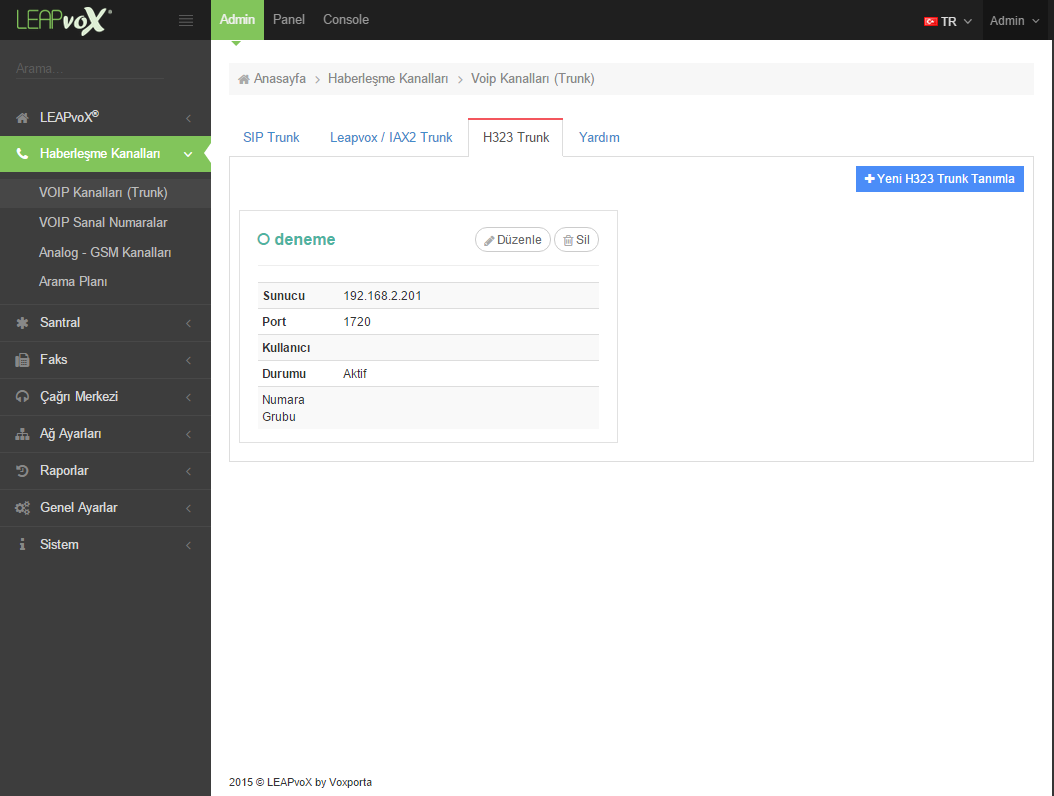 Yönetici Paneli nden Santral, daha sonra VOIP Kanalları(TRUNK) sekmesine tıklayınız.