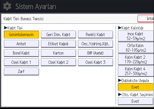 Kağıt Yükleme CXX005 Smart Operation Panel'i kullanırken Kontrol panelinin sol üstündeki [Ana] tuşuna basın.