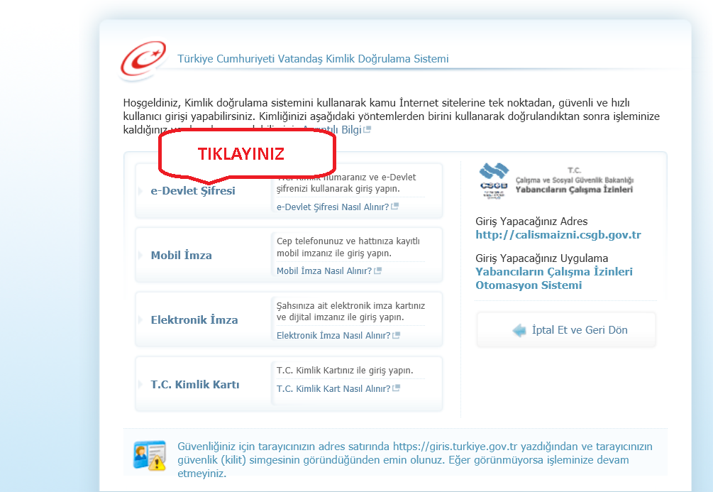 tr adresi üzerinden aşağıda belirtilen yöntemler ile giriş yapılabilecektir: Uygulamaya giriş için tercihen Internet Explorer 8.