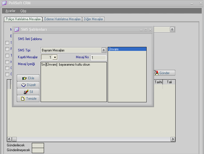 ġekilde de görüldüğü gibi SMS Ģablonlarında sağ tarafta ilgili unvan seçilerek mesaj içeriği unvanlara aynen gönderilir. 1.4.2.
