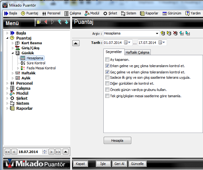 Mikad Günlük İşlemler 24 Günlük Puantajın Hesaplanması Günlük Puantaj, PuantajGünlükHesaplama ekranından yapılır. Tarih aralığı girilir.
