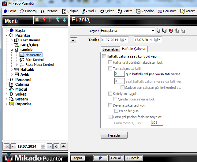 Mikad Günlük İşlemler 26 2. Haftalık Çalışma Haftalık çalışma saati kntrlü yap : Haftalık çalışma saati kntrl edilecek ise bu seçenek işaretlenmelidir.
