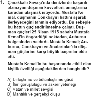 1. Çanakkale de denizlerde başarılı olamayan düşman kuvvetleri, amaçlarına karadan ulaşmak istiyorlardı. Mustafa Kemal, düşmanın Conkbayırı hattını aşarak ilerleyeceğini tahmin ediyordu.