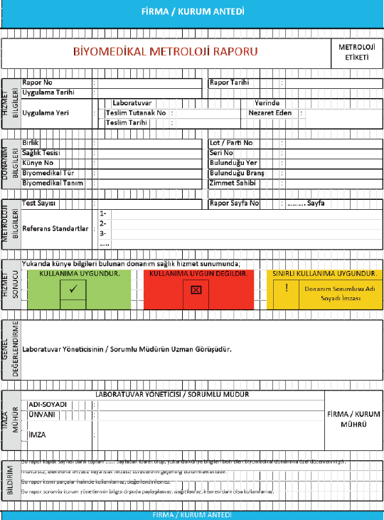 A. KAPAK SAYFASI BÖLÜM 3 : RAPORLAMA FAALİYETLERİ Kapak sayfası her donanıma özel Her metroloji faaliyeti