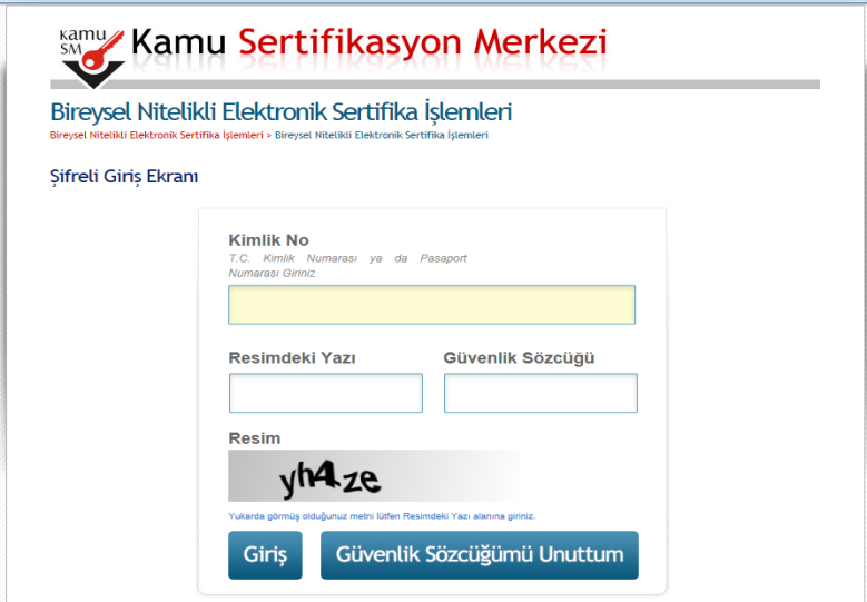 4. Şifreli giriş ekranı için gerekli alanları doldurunuz. RESİMDEKİ YAZI: KamuSM nin rastgele oluşturduğu resmi ilgili alana giriniz.