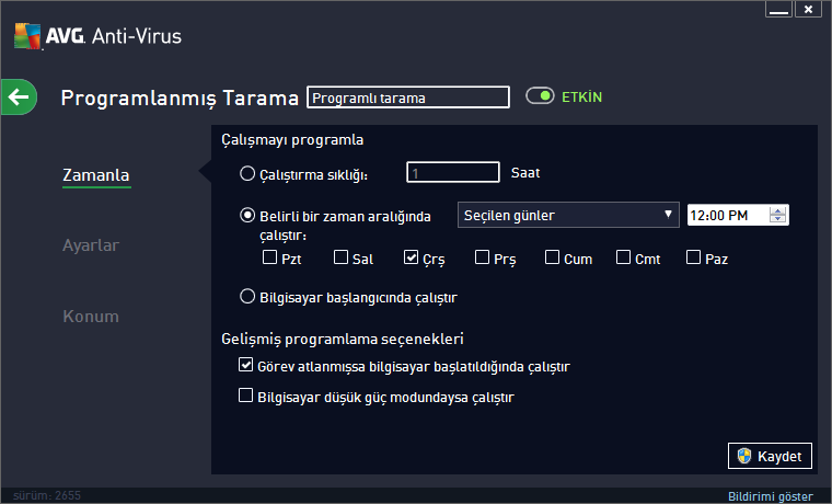 10.4.1. Zamanla Zamanla sekmesinin üst bölümünde geçerli olarak tanımlanmış tarama zamanlaması için ad belirleyebileceğiniz metin alanını bulabilirsiniz.